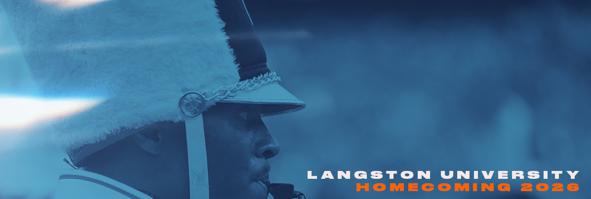 Photograph of LU Marching Pride member blowing whistle. Words on photo read "Langston University Homecoming Oct. 11-17, 2026
